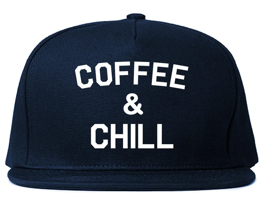 Coffee And Chill Funny Mens Snapback Hat
